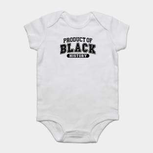 Product of Black History, Black History Month Baby Bodysuit
